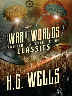 cover image of The War of the Worlds and Other Science Fiction Classics